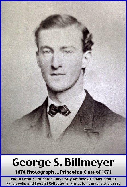 George S. Billmeyer (Photo credit: Princeton University Archives, Department of Rare Books and Special Collections, Princeton University Library)